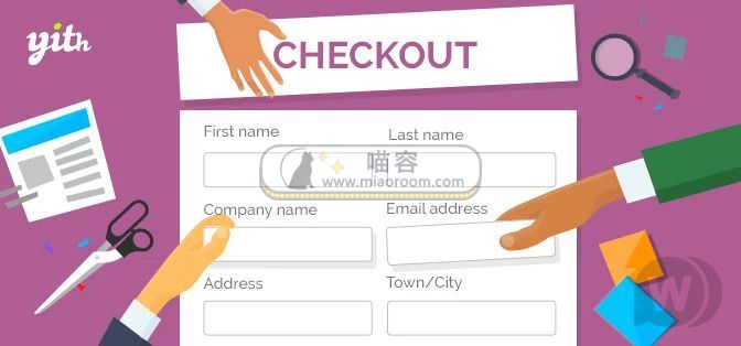 「WP插件」YITH WooCommerce Checkout Manager 1.3.13 专业版+破解 【中文汉化】