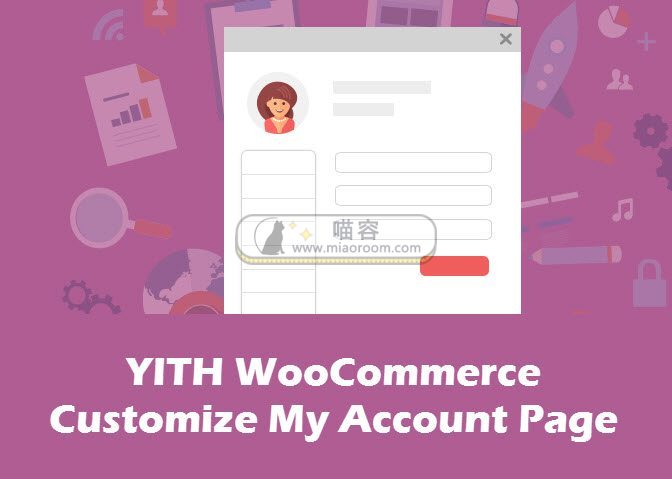 YITH WooCommerce Customize My Account Page Premium 自定义我的账户页 专业版破解 WordPress插件 第1张 YITH WooCommerce Customize My Account Page Premium 自定义我的账户页 专业版破解 WordPress插件 第1张
