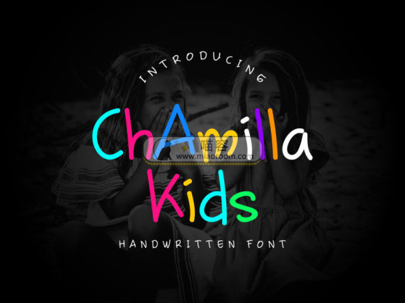 [系统字体] 最具有童年的字体—chamilla kids