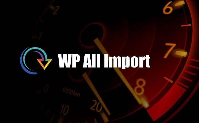 「WP插件」 最强导入工具 WP All Import Pro v4.6.0 + addons打包 专业版+破解+英文原版【已更新】