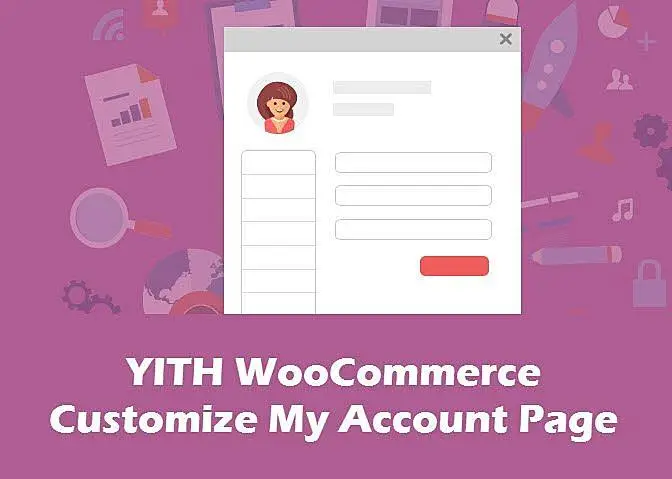 YITH WooCommerce Customize My Account Page Premium 自定义我的账户页 专业版破解
