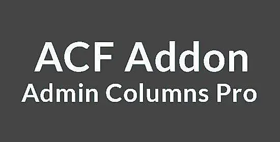 Admin Columns Pro v5.3.1  中文汉化 破解专业版 已更新