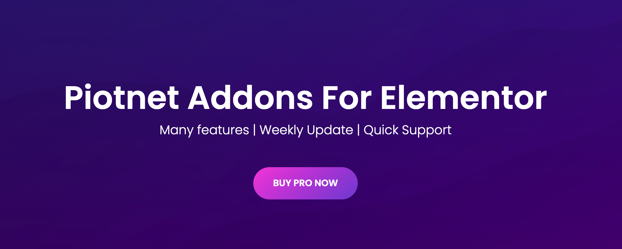 Piotnet Addons Pro v6.3.78  已更新 Elementor 扩展插件 - 第1张